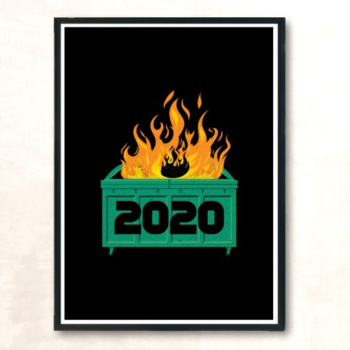 2020 Dumpster Fire Modern Poster Print
