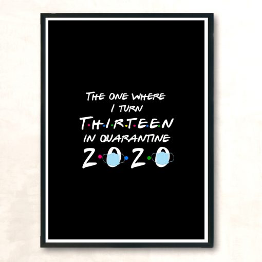 7th Grade 2020 The One Where They Were Quarantined Modern Poster Print
