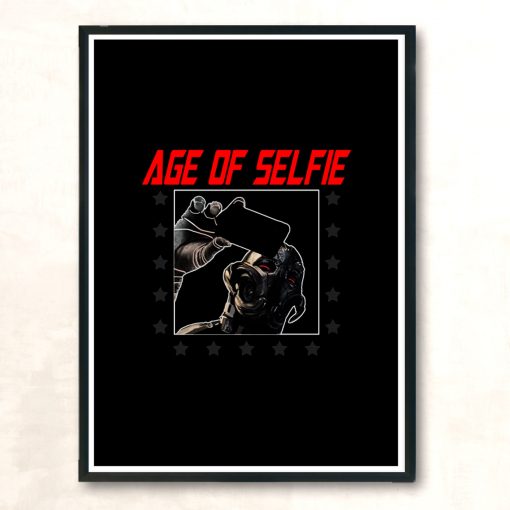 Age Of Selfie Modern Poster Print