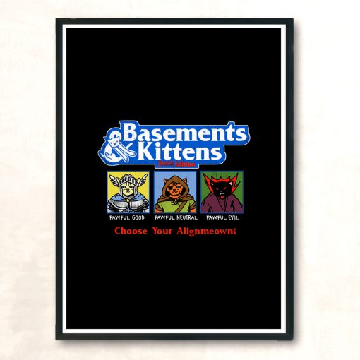Basements And Kittens Modern Poster Print