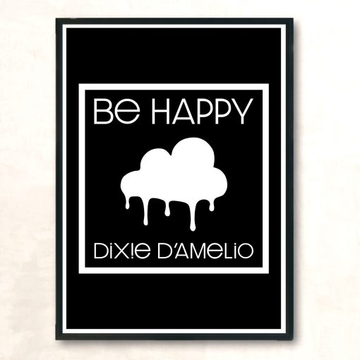 Be Happy Dixie D Amelio American Singer Vintage Wall Poster