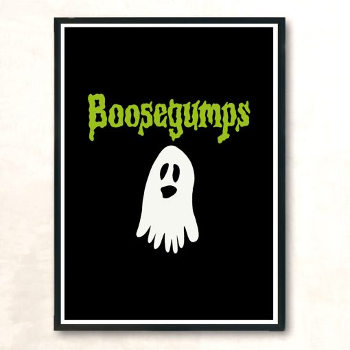 Boosegumps Modern Poster Print