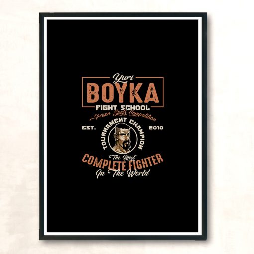 Boyka The Most Complete Fighter Fight School Tournament Champion Modern Poster Print