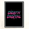 Death To Digital Modern Poster Print