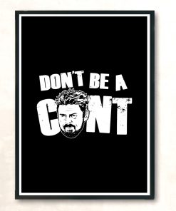 Dont Be A Cnt Modern Poster Print