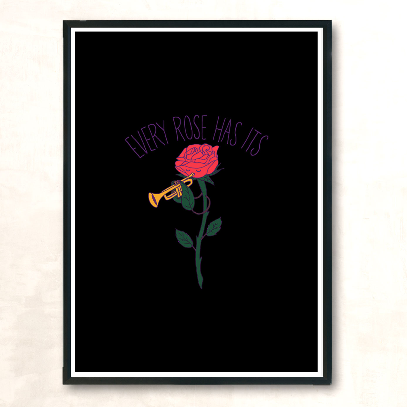 Every Rose Has Its Horn Modern Poster Print