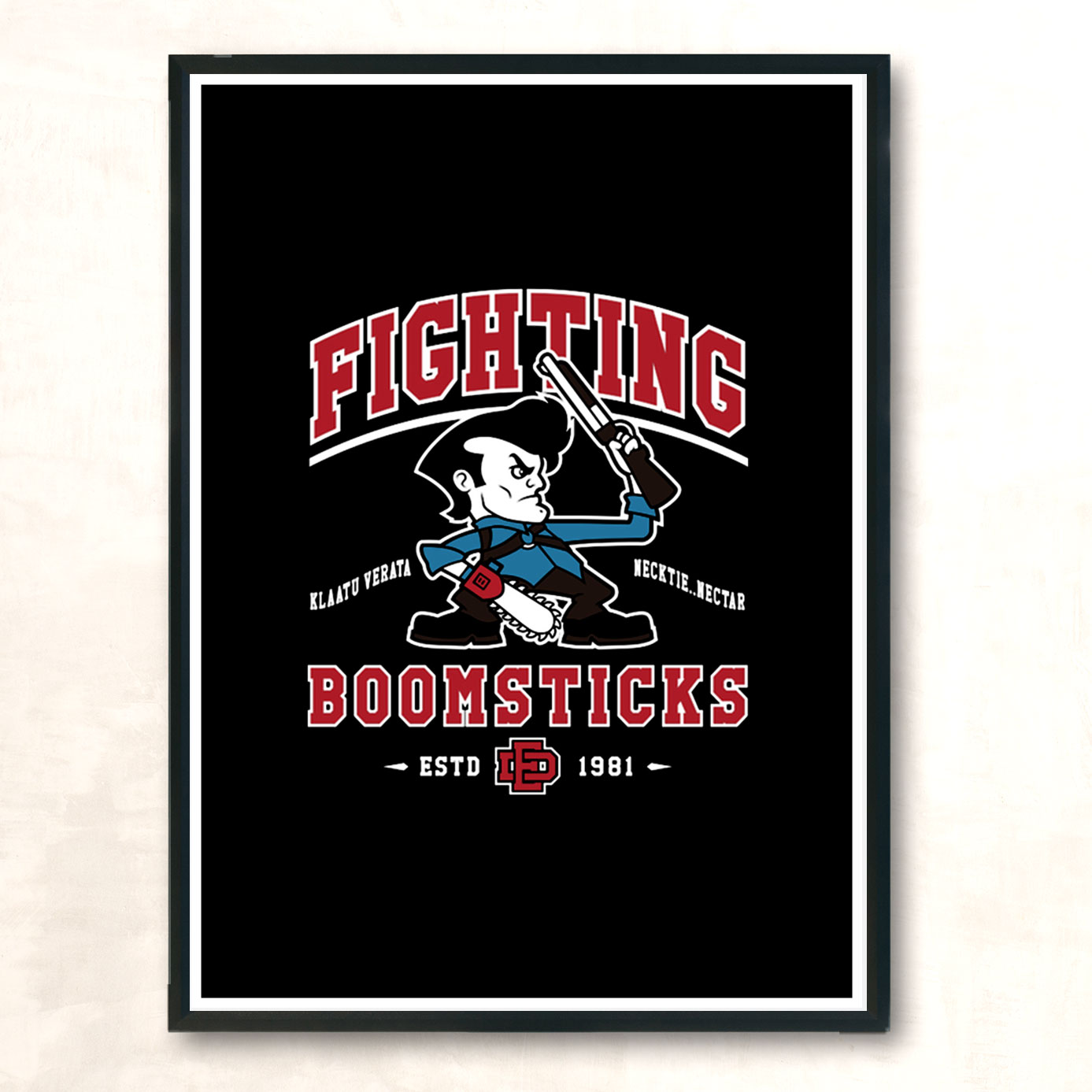 Fighting Boomsticks Evil Dead Horror College Mascot Modern Poster Print
