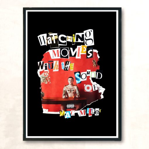 Mac Miller Watching Movies With The Sound Off Vintage Wall Poster