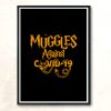 Muggles Against Covid 19 Modern Poster Print