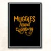 Muggles Against Covid 19 Modern Poster Print