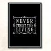 Never Trust The Living Beetlejuice Creepy Cute Goth Occult Modern Poster Print