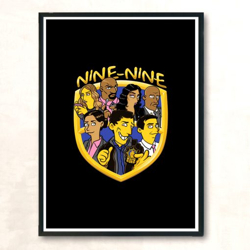 Nine Nine Police Badge Shirt New York Brooklyn Precinct 99 Modern Poster Print
