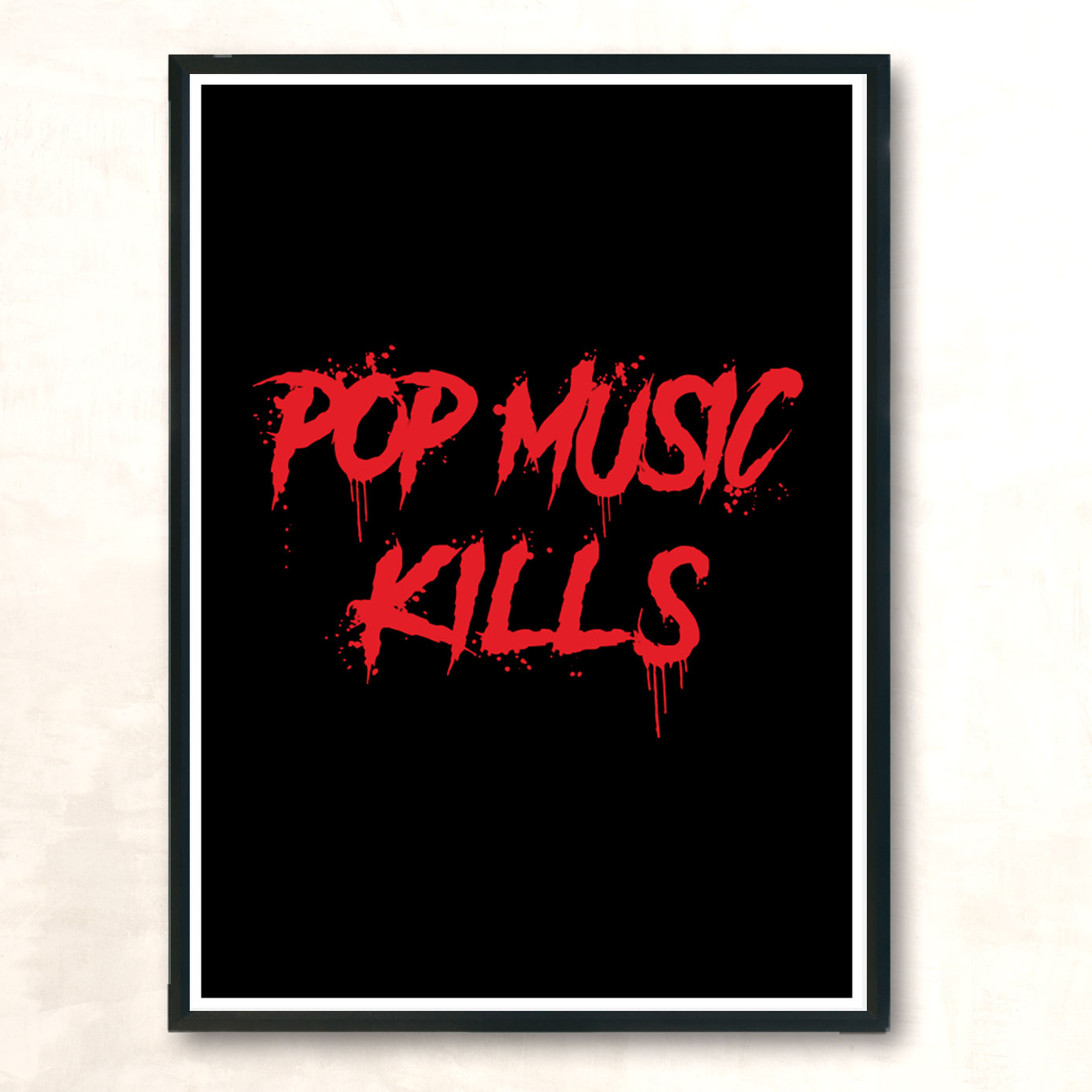 Pop Music Kills Modern Poster Print