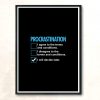 Procrastination Policy Modern Poster Print