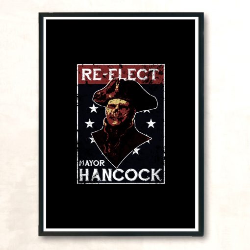 Re Elect Mayor Hancock Modern Poster Print