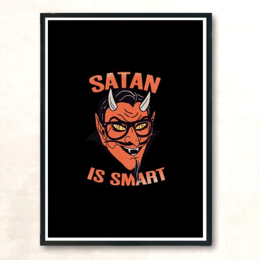 Satan Is Smart Modern Poster Print