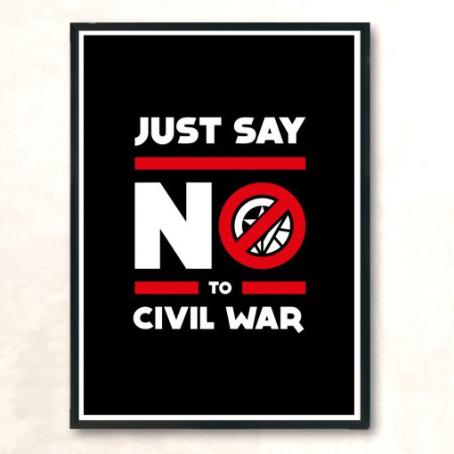 Say No To Civil War Modern Poster Print