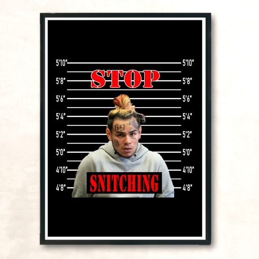 Stop Snitching Tekashi 6ix9ine Black Vintage Wall Poster