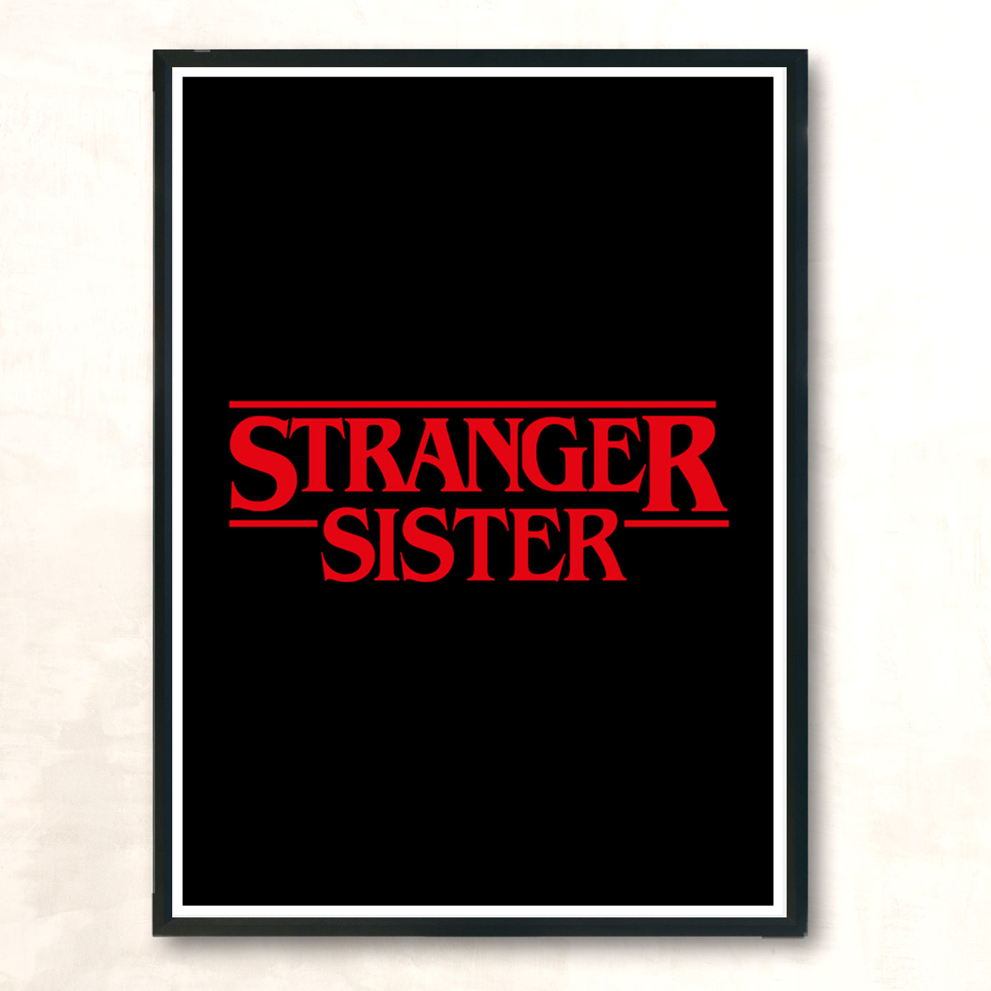 Stranger Sister Modern Poster Print