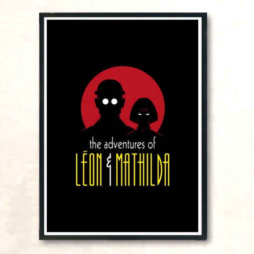 The Adventures Of Leon And Mathilda Modern Poster Print