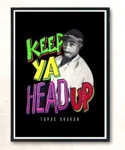 Tupac Shakur Keep Ya Head Up Retro Aesthetic Wall Poster
