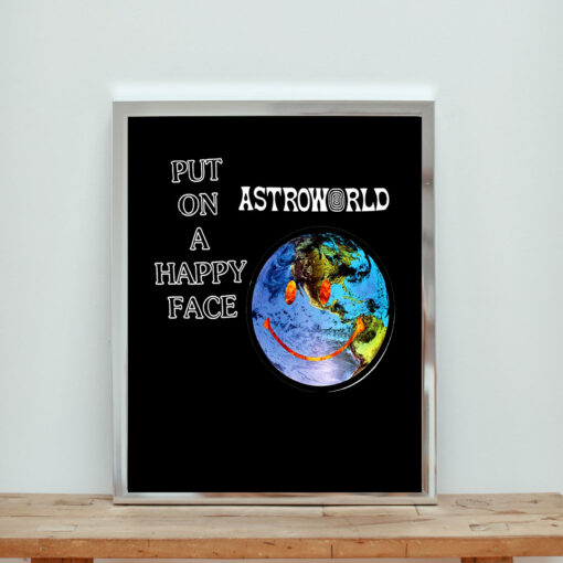 Astroworld Put On Happy Face Aesthetic Wall Poster