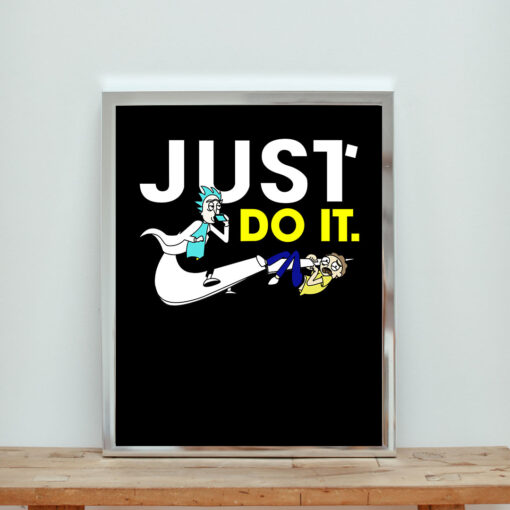 Funny Rick Just Do It Aesthetic Wall Poster
