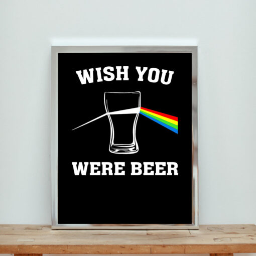 Wish You Were Beer Aesthetic Wall Poster