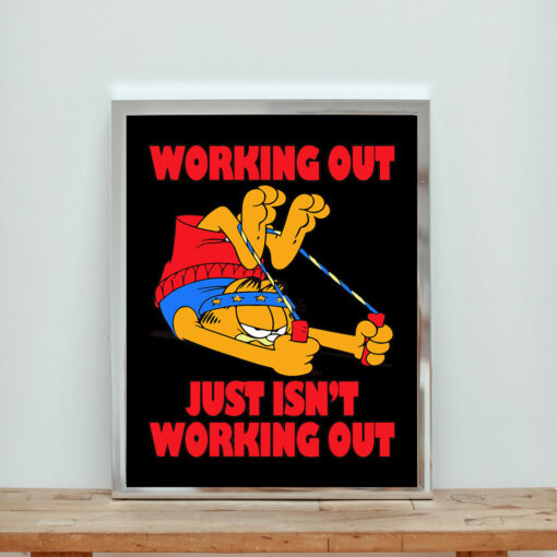 Working Out Just Isn't Working Out Aesthetic Wall Poster
